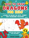 How to Draw Dragons for Kids 4-8