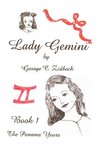 Lady Gemini, Book 1