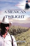 A Mexican Twilight