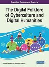 The Digital Folklore of Cyberculture and Digital Humanities