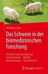 Das Schwein in der biomedizinischen Forschung
