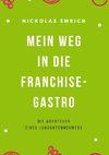 Mein Weg in die Franchise-Gastro