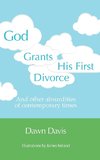 God Grants His First Divorce