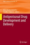 Antiprotozoal Drug Development and Delivery