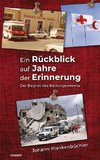Ein Rückblick auf Jahre der Erinnerung