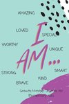 I AM... Growth Mindset Guided Journal for Elementary Kids