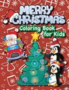 Merry Christmas Coloring Book for Kids!