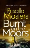 BURNT ON THE MOORS a gripping murder mystery