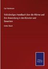 Vollständiges Handbuch über die Wärme und ihre Anwendung in den Künsten und Gewerben
