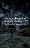 Haunted Bungalow