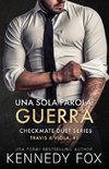 Una sola parola guerra (Travis e Viola, #1)