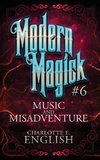 Music and Misadventure