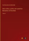Selva militar y política del conde Don Bernardino de Rebolledo