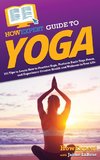 HowExpert Guide to Yoga