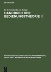 Handbuch der Bedienungstheorie II