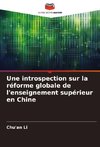 Une introspection sur la réforme globale de l'enseignement supérieur en Chine