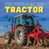 The Wheels on the Tractor