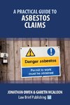 A Practical Guide to Asbestos Claims