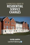 A Practical Guide to Residential Service Charges