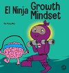 El Ninja Growth Mindset