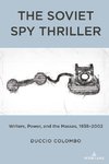 The Soviet Spy Thriller