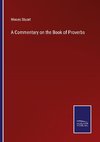 A Commentary on the Book of Proverbs