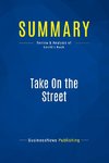 Summary: Take On the Street