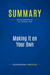 Summary: Making It on Your Own