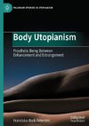 Body Utopianism