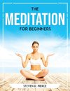 The Meditation for beginners