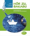 Hör zu, Bakabu - Album 1. Kinderbuch mit Audio-CD
