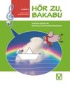 Hör zu, Bakabu - Album 3. Kinderbuch mit Audio-CD