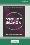 Violet Black [16pt Large Print Edition]