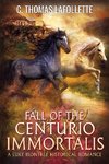 Fall of the Centurio Immortalis