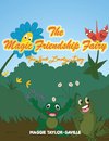 The Magic Friendship Fairy Book 2