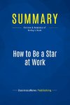 Summary: How to Be a Star at Work