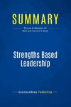 Summary: Strengths Based Leadership