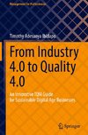 From Industry 4.0 to Quality 4.0