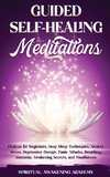 GUIDED SELF-HEALING MEDITATIONS