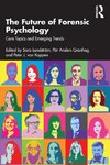 The Future of Forensic Psychology