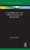 A Glimpse at the Travelogues of Baghdad