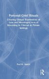 Personal Grief Rituals