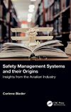 Safety Management Systems and their Origins