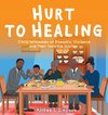 Hurt to Healing
