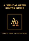A Biblical Greek Syntax Guide