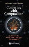 CONJURING WITH COMPUTATION