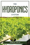 The Hydroponics System