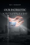 Our Patriotic Nightmare