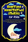 Bed Time Meditation Stories for Kids