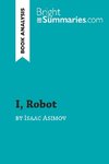 I, Robot by Isaac Asimov (Book Analysis)